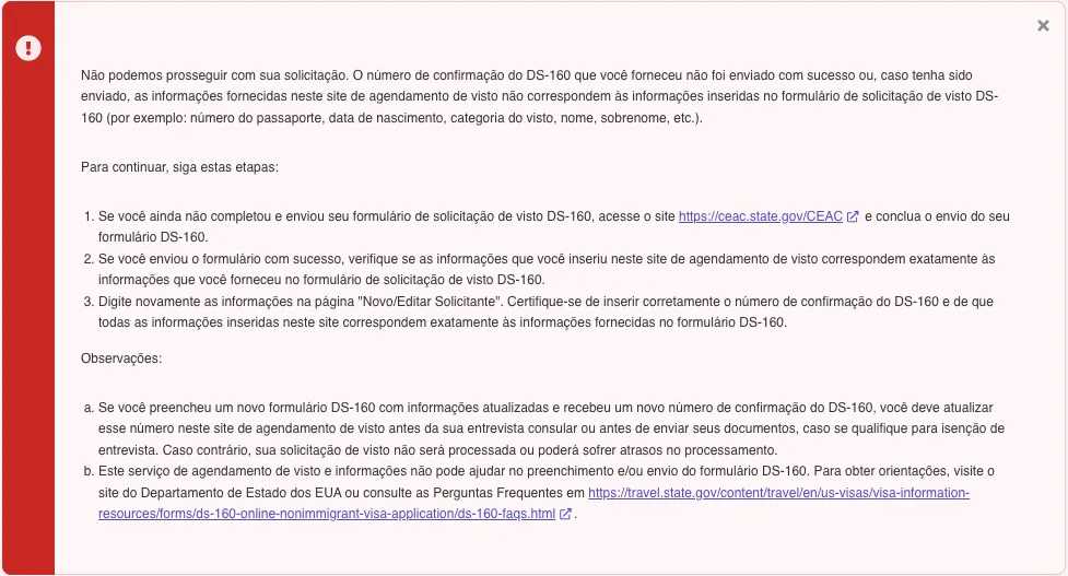 Mensagem de erro do sistema de agendamento dizendo que o número de confirmação do DS-160 não foi enviado com sucesso ou não corresponde às informações do formulário