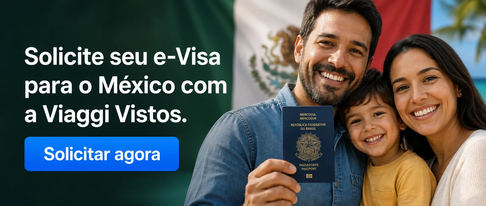Solicite seu e-Visa para o México com a Viaggi Vistos. Solicitar agora.