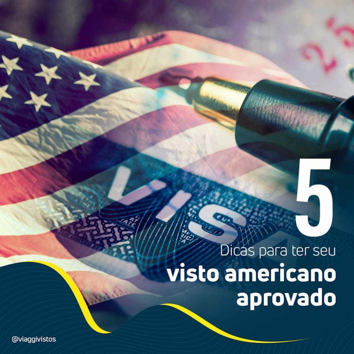 5 Dicas para Aumentar Suas Chances de Ter o Visto Americano Aprovado