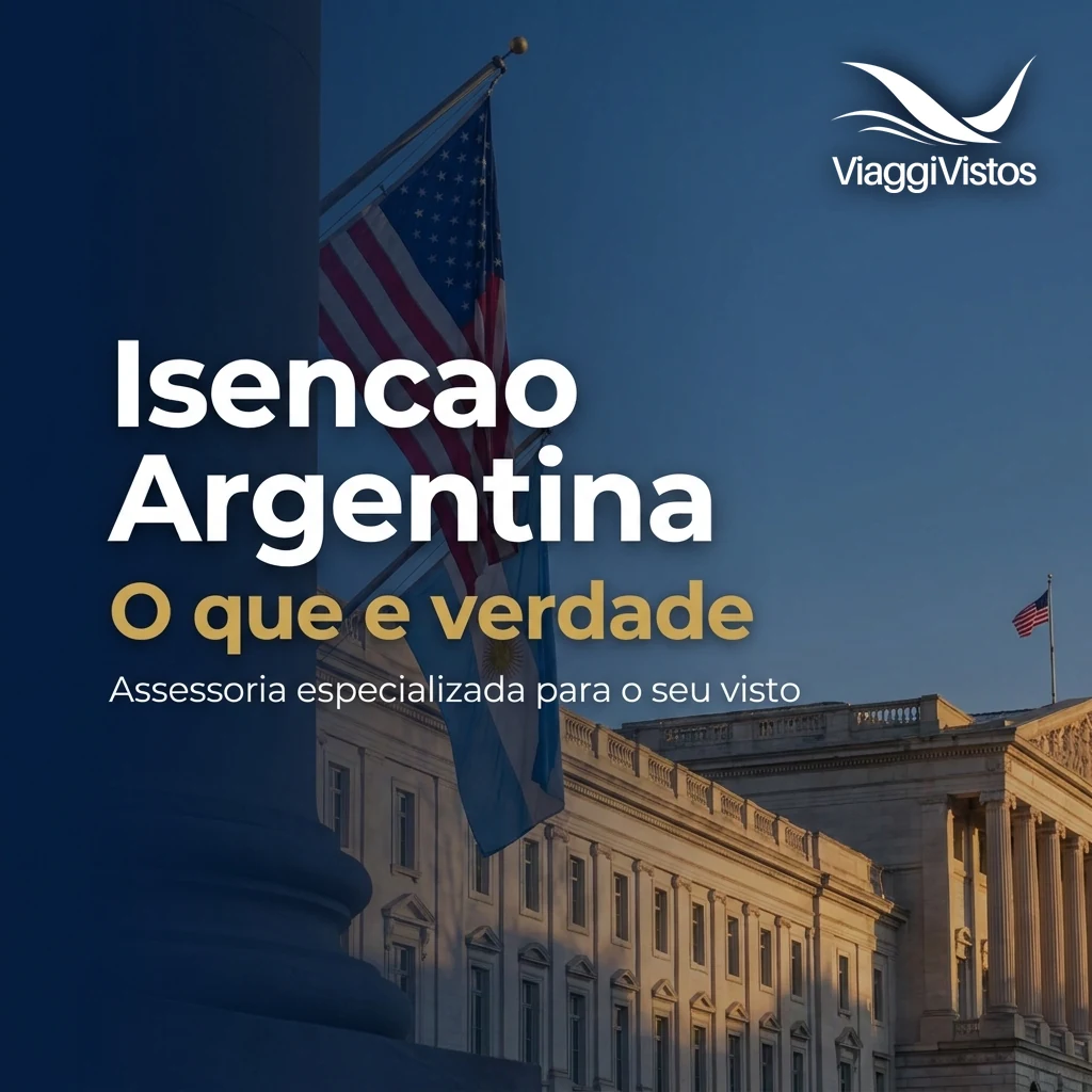 A Argentina realmente foi isenta de visto americano?