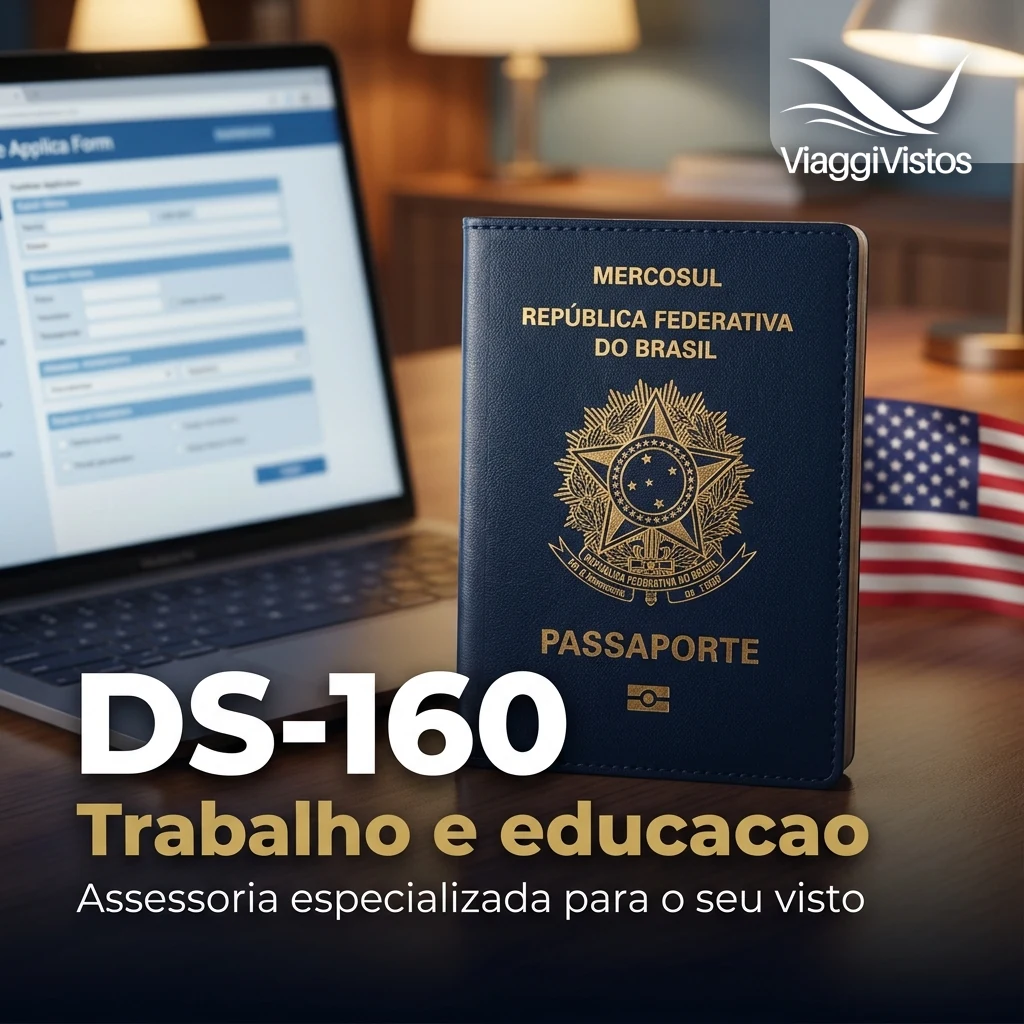 DS-160: Como Informar Trabalho e Educação